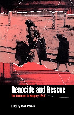 Seller image for Genocide and Rescue: The Holocaust in Hungary 1944 (Paperback or Softback) for sale by BargainBookStores