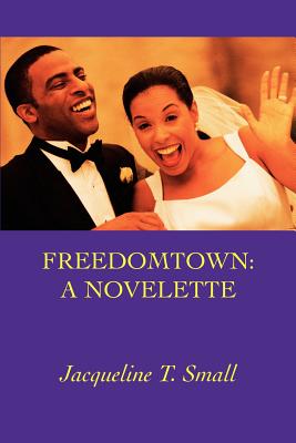Bild des Verkufers fr Freedomtown: A Novelette (Paperback or Softback) zum Verkauf von BargainBookStores