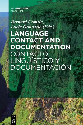 Seller image for Language Contact and Documentation / Contacto Ling��stico Y Documentaci�n (Paperback or Softback) for sale by BargainBookStores