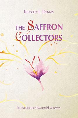 Imagen del vendedor de The Saffron Collectors: A World where Transformation is Contagious (Paperback or Softback) a la venta por BargainBookStores