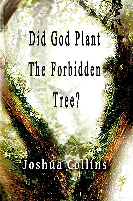 Seller image for Did God Plant the Forbidden Tree? (Paperback or Softback) for sale by BargainBookStores