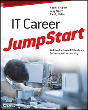 Imagen del vendedor de It Career Jumpstart: An Introduction to PC Hardware, Software, and Networking (Paperback or Softback) a la venta por BargainBookStores