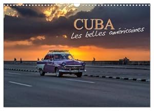Seller image for Cuba les belles amricaines (Calendrier mural 2024 DIN A3 vertical), CALVENDO calendrier mensuel for sale by BuchWeltWeit Ludwig Meier e.K.