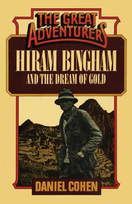 Seller image for Hiram Bingham and the Dream of Gold (Paperback or Softback) for sale by BargainBookStores