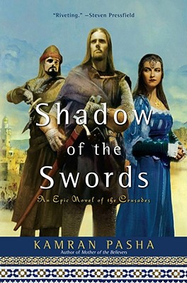 Seller image for Shadow of the Swords: An Epic Novel of the Crusades (Paperback or Softback) for sale by BargainBookStores