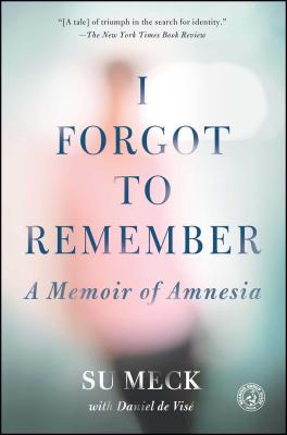 Imagen del vendedor de I Forgot to Remember: A Memoir of Amnesia (Paperback or Softback) a la venta por BargainBookStores