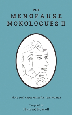 Seller image for The Menopause Monologues 2: More real experiences by real women (Paperback or Softback) for sale by BargainBookStores