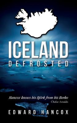 Seller image for Iceland, Defrosted (Paperback or Softback) for sale by BargainBookStores