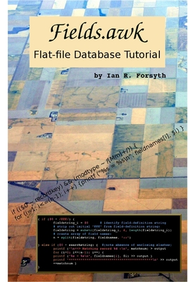 Seller image for Fields.awk: Flat-file Database Tutorial (Paperback or Softback) for sale by BargainBookStores