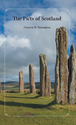 Seller image for The Picts of Scotland (Hardback or Cased Book) for sale by BargainBookStores