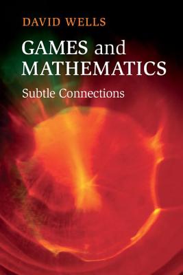 Seller image for Games and Mathematics: Subtle Connections (Paperback or Softback) for sale by BargainBookStores