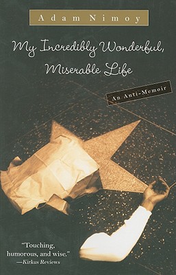 Seller image for My Incredibly Wonderful, Miserable Life: An Anti-Memoir (Paperback or Softback) for sale by BargainBookStores