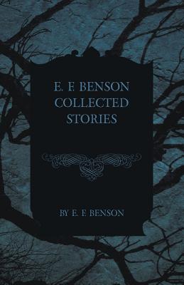 Seller image for E. F. Benson Collected Stories (Paperback or Softback) for sale by BargainBookStores