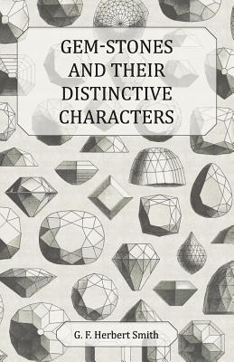 Seller image for Gem-Stones and Their Distinctive Characters (Paperback or Softback) for sale by BargainBookStores