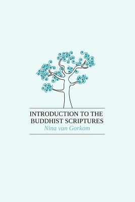 Bild des Verkufers fr Introduction to the Buddhist Scriptures (Paperback or Softback) zum Verkauf von BargainBookStores