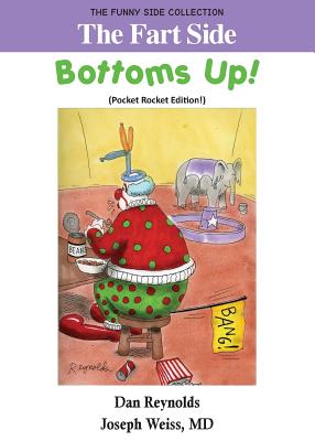 Bild des Verkufers fr The Fart Side - Bottoms Up! Pocket Rocket Edition: The Funny Side Collection (Paperback or Softback) zum Verkauf von BargainBookStores