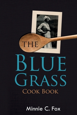 Seller image for The Blue Grass Cook Book (Paperback or Softback) for sale by BargainBookStores