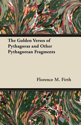 Image du vendeur pour The Golden Verses of Pythagoras and Other Pythagorean Fragments (Paperback or Softback) mis en vente par BargainBookStores