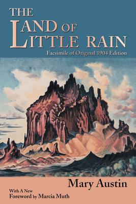 Seller image for The Land of Little Rain: Facsimile of original 1904 edition (Paperback or Softback) for sale by BargainBookStores