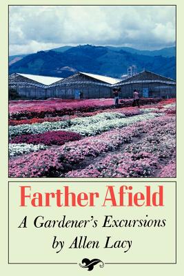 Imagen del vendedor de Farther Afield: A Gardener's Excursions (Paperback or Softback) a la venta por BargainBookStores