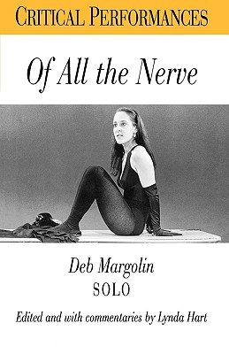 Imagen del vendedor de Of All the Nerve: Deb Margolin Solo (Paperback or Softback) a la venta por BargainBookStores