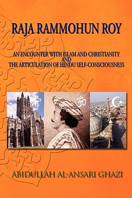 Seller image for Raja Rammohun Roy: Encounter with Islam and Christianity and The Articulation of Hindu Self-Consciousness (Paperback or Softback) for sale by BargainBookStores
