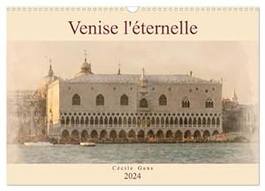 Image du vendeur pour Venise l'ternelle (Calendrier mural 2024 DIN A3 vertical), CALVENDO calendrier mensuel mis en vente par BuchWeltWeit Ludwig Meier e.K.