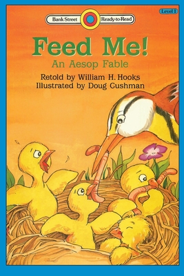 Seller image for Feed Me! An Aesop Fable: Level 1 (Paperback or Softback) for sale by BargainBookStores