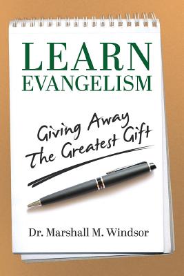 Seller image for LEARN Evangelism: Giving Away The Greatest Gift (Paperback or Softback) for sale by BargainBookStores