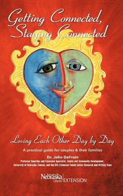 Seller image for Getting Connected, Staying Connected: Loving One Another, Day by Day (Hardback or Cased Book) for sale by BargainBookStores
