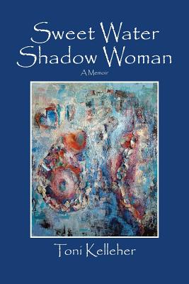 Bild des Verkufers fr Sweet Water Shadow Woman: A Memoir (Paperback or Softback) zum Verkauf von BargainBookStores
