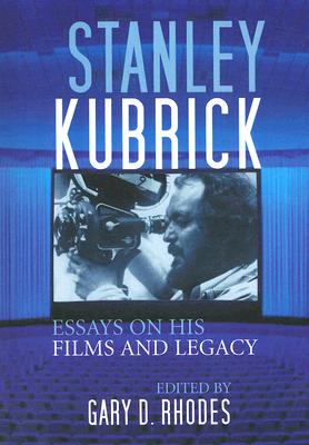 Seller image for Stanley Kubrick: Essays on His Films and Legacy (Paperback or Softback) for sale by BargainBookStores