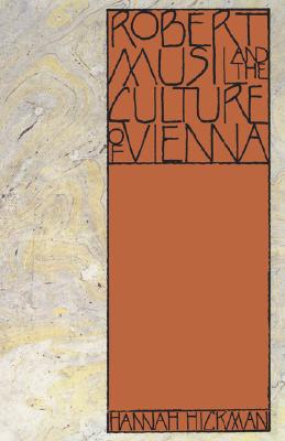 Seller image for Robert Musil and the Culture of Vienna (Paperback or Softback) for sale by BargainBookStores