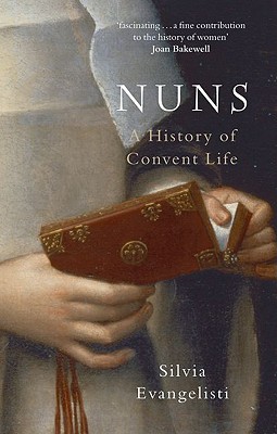 Seller image for Nuns: A History of Convent Life (Paperback or Softback) for sale by BargainBookStores