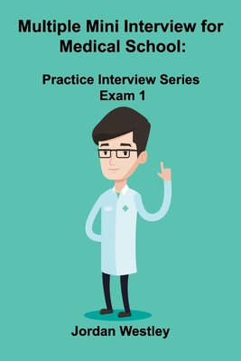 Immagine del venditore per Multiple Mini Interview for Medical School: Practice Interview Series Exam 1 (Paperback or Softback) venduto da BargainBookStores