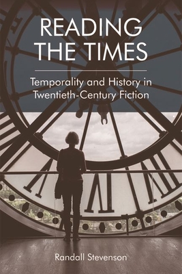 Seller image for Reading the Times: Temporality and History in Twentieth-Century Fiction (Paperback or Softback) for sale by BargainBookStores
