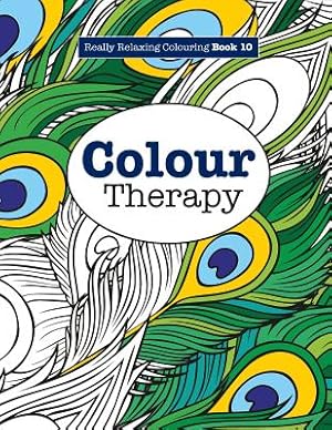 Imagen del vendedor de Really RELAXING Colouring Book 10: Colour Therapy (Paperback or Softback) a la venta por BargainBookStores