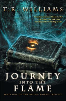 Image du vendeur pour Journey Into the Flame: Book One of the Rising World Trilogy (Paperback or Softback) mis en vente par BargainBookStores