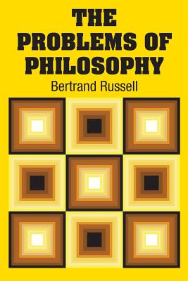 Bild des Verkufers fr The Problems of Philosophy (Paperback or Softback) zum Verkauf von BargainBookStores