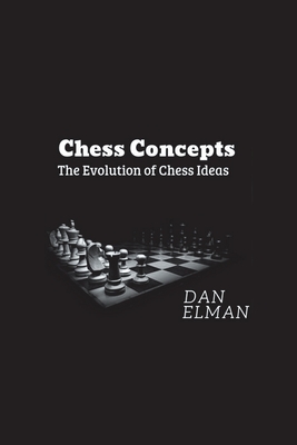 Image du vendeur pour Chess Concepts: The Evolution of Chess Ideas (Paperback or Softback) mis en vente par BargainBookStores