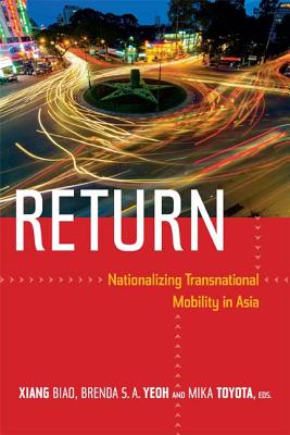 Bild des Verkufers fr Return: Nationalizing Transnational Mobility in Asia (Paperback or Softback) zum Verkauf von BargainBookStores