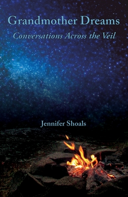 Seller image for Grandmother Dreams: Conversations Across the Veil (Paperback or Softback) for sale by BargainBookStores