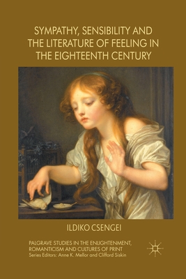 Immagine del venditore per Sympathy, Sensibility and the Literature of Feeling in the Eighteenth Century (Paperback or Softback) venduto da BargainBookStores