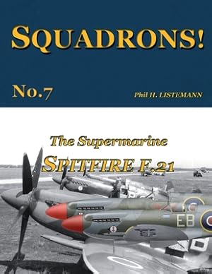 Image du vendeur pour The Supermarine Spitfire F.21 (Paperback or Softback) mis en vente par BargainBookStores