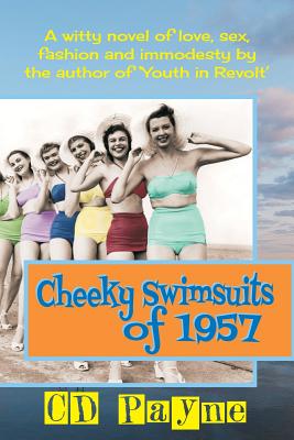 Bild des Verkufers fr Cheeky Swimsuits of 1957 (Paperback or Softback) zum Verkauf von BargainBookStores