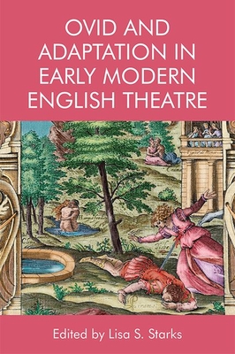 Bild des Verkufers fr Ovid and Adaptation in Early Modern English Theatre (Paperback or Softback) zum Verkauf von BargainBookStores