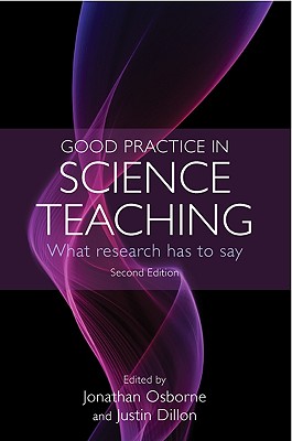 Image du vendeur pour Good Practice in Science Teaching: What Research Has to Say (Paperback or Softback) mis en vente par BargainBookStores