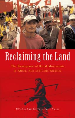 Immagine del venditore per Reclaiming the Land: The Resurgence of Rural Movements in Africa, Asia and Latin America (Paperback or Softback) venduto da BargainBookStores