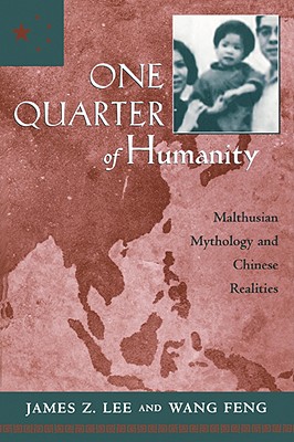 Bild des Verkufers fr One Quarter of Humanity: Malthusian Mythology and Chinese Realities, 1700-2000 (Paperback or Softback) zum Verkauf von BargainBookStores
