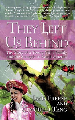 Seller image for They Left Us Behind: The Story of a Young Girl's Family and the Struggle to Reach America (Paperback or Softback) for sale by BargainBookStores